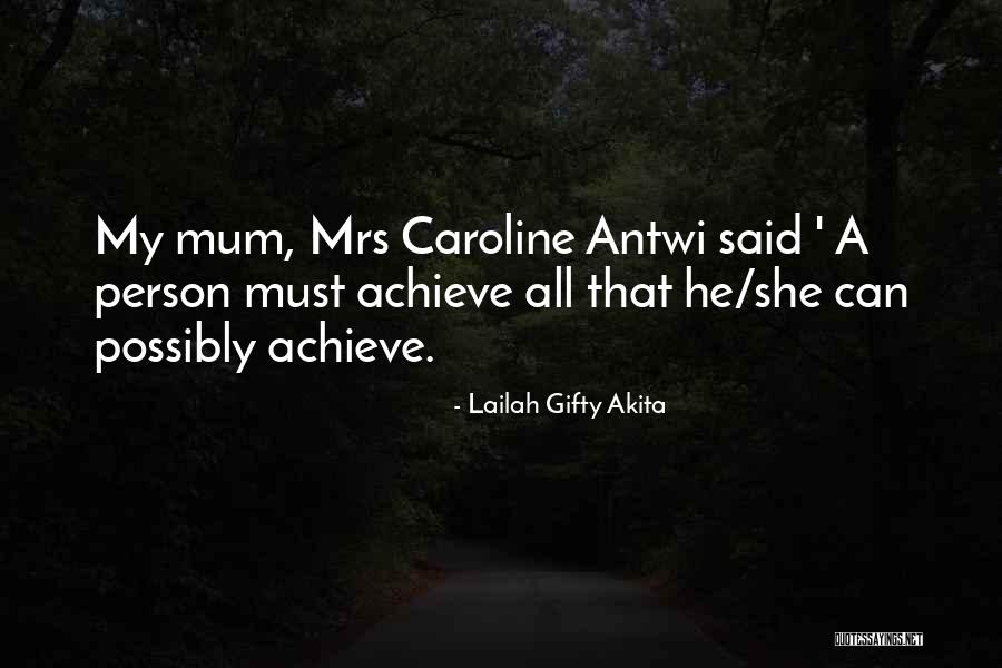 Dreams And Achievement Quotes By Lailah Gifty Akita Dreams And Achievement Quotes By Lailah Gifty Akita