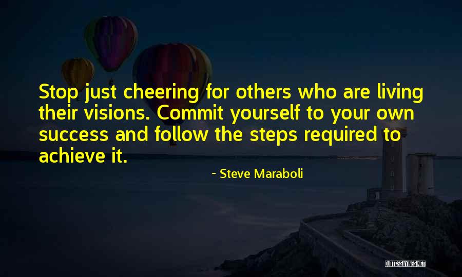 Dreams And Achievement Quotes By Steve Maraboli Dreams And Achievement Quotes By Steve Maraboli