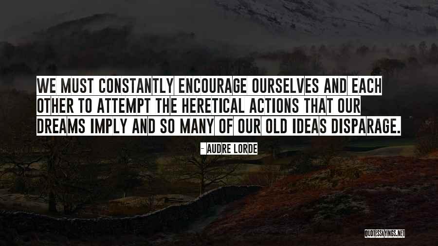 Dreams And Action Quotes By Audre Lorde Dreams And Action Quotes By Audre Lorde