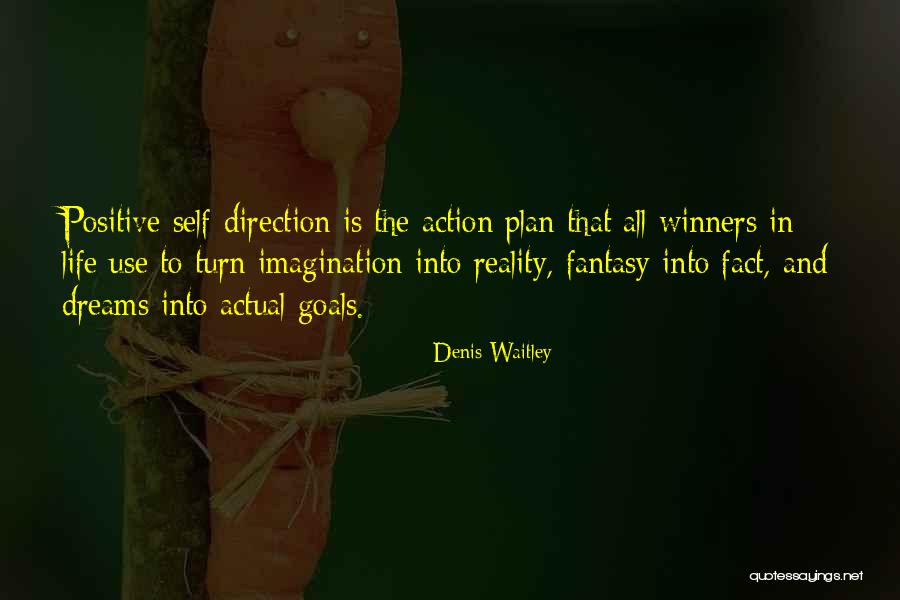 Dreams And Action Quotes By Denis Waitley Dreams And Action Quotes By Denis Waitley