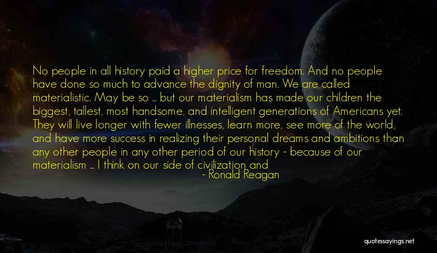 Dreams And Ambitions Quotes By Ronald Reagan Dreams And Ambitions Quotes By Ronald Reagan
