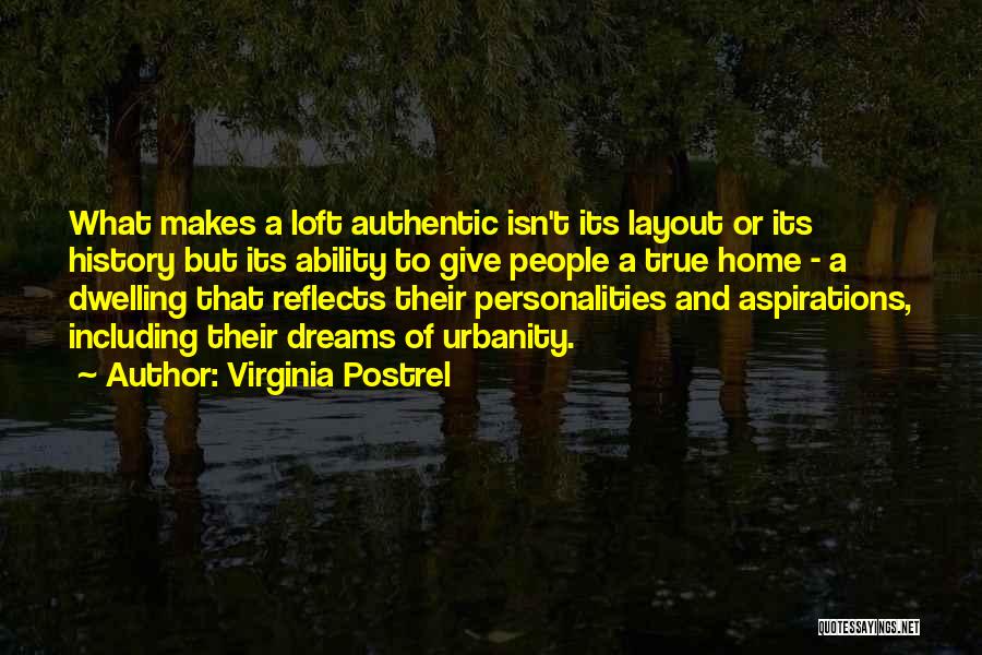 Dreams And Aspirations Quotes By Virginia Postrel