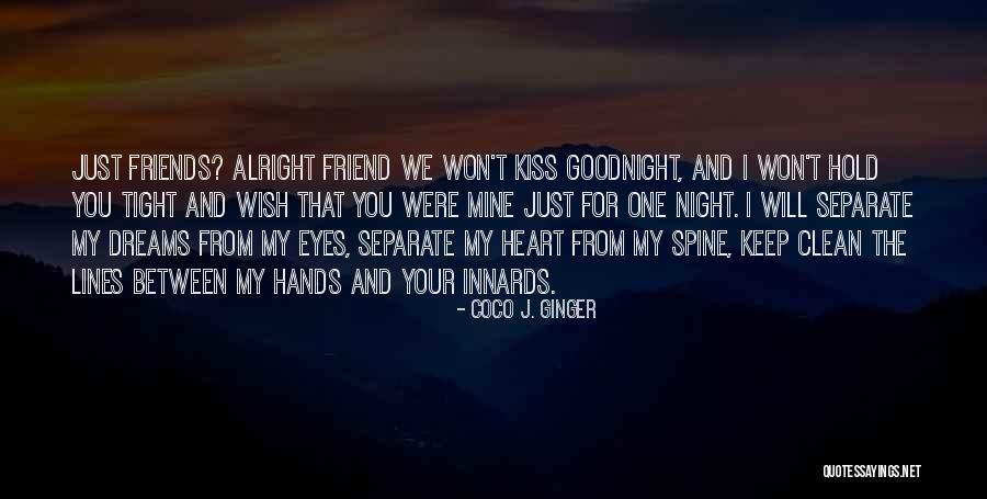 Dreams And Eyes Quotes By Coco J. Ginger