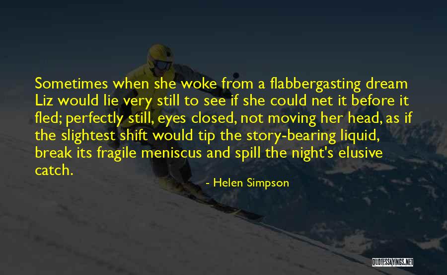 Dreams And Eyes Quotes By Helen Simpson