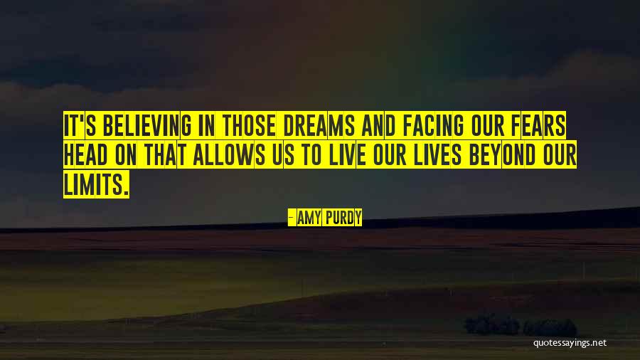 Dreams And Fears Quotes By Amy Purdy