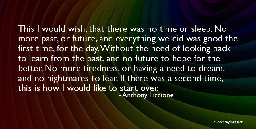 Dreams And Fears Quotes By Anthony Liccione