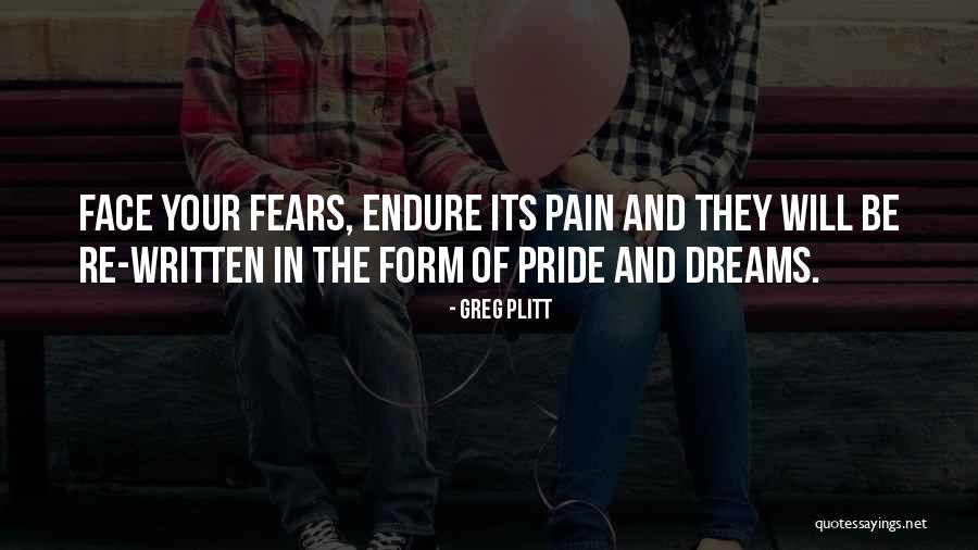 Dreams And Fears Quotes By Greg Plitt