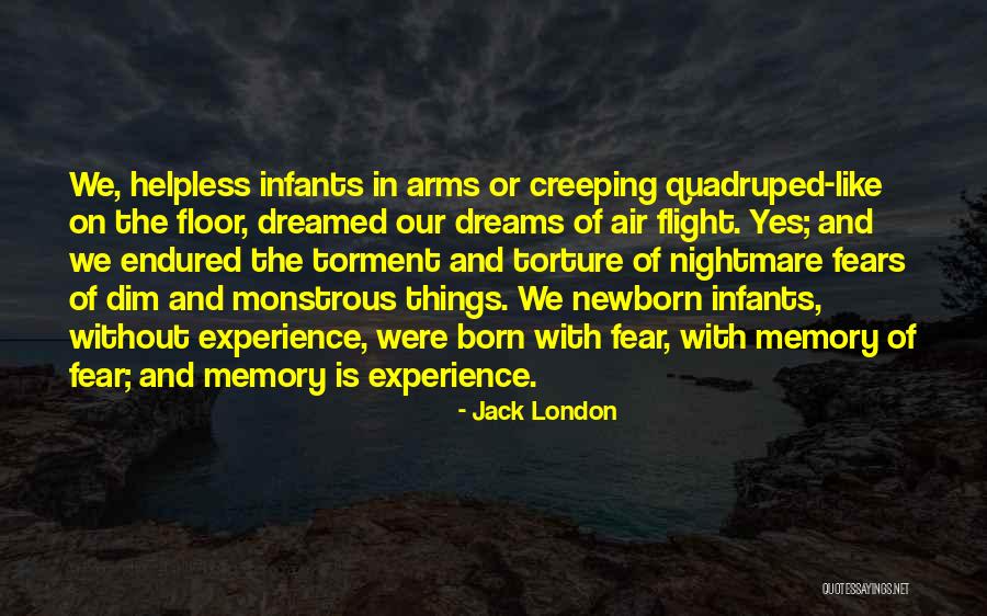 Dreams And Fears Quotes By Jack London