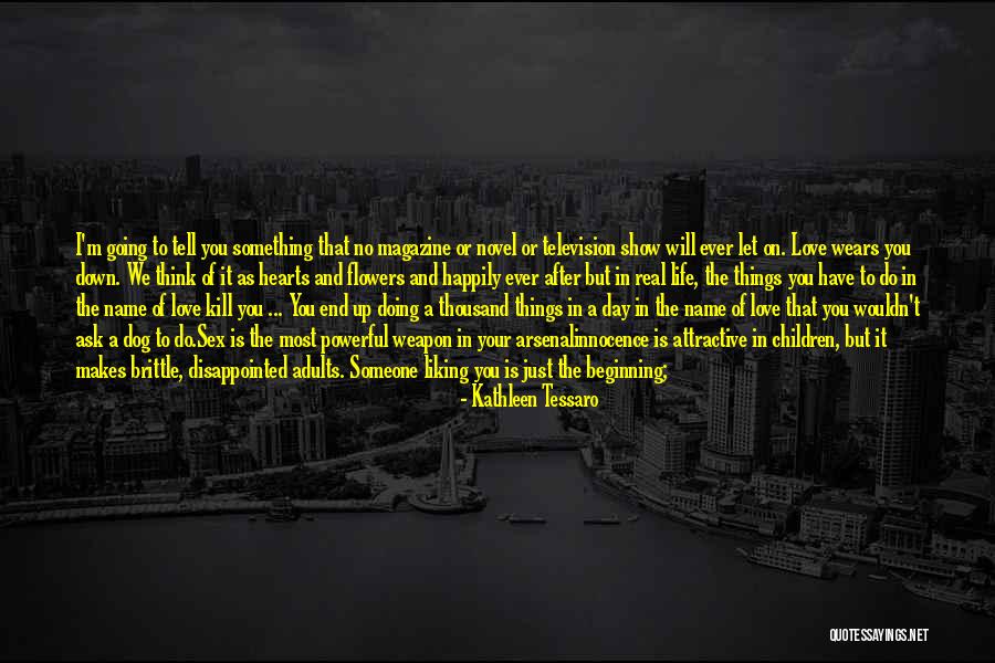 Dreams And Fears Quotes By Kathleen Tessaro