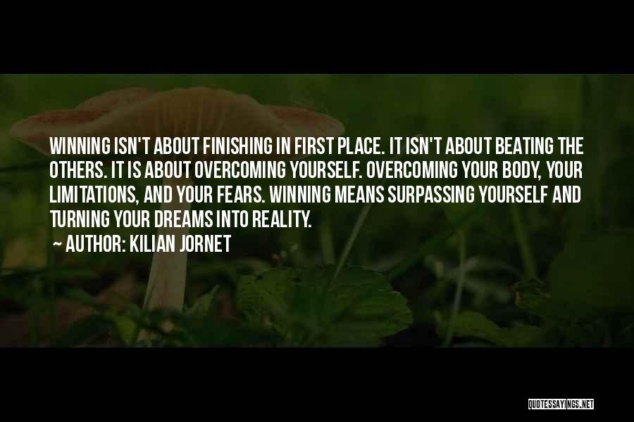 Dreams And Fears Quotes By Kilian Jornet