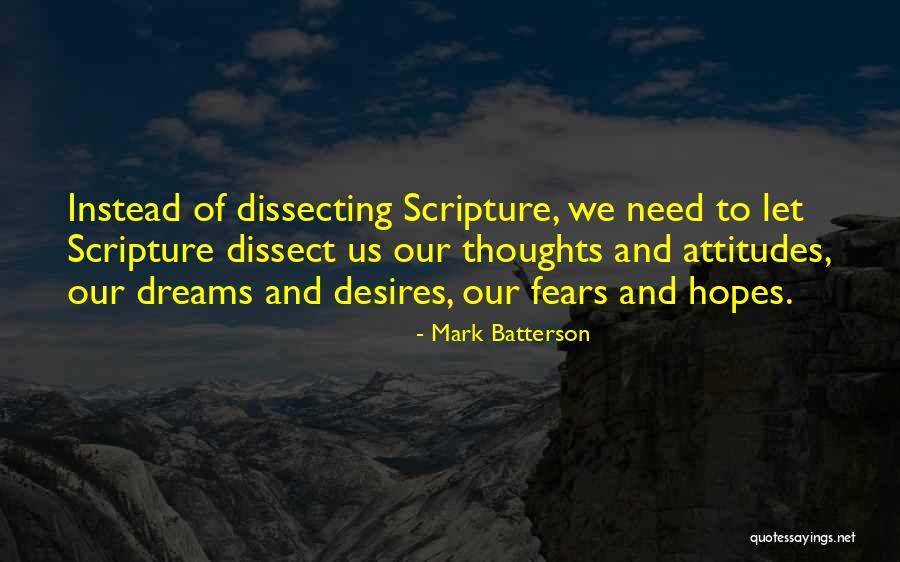 Dreams And Fears Quotes By Mark Batterson