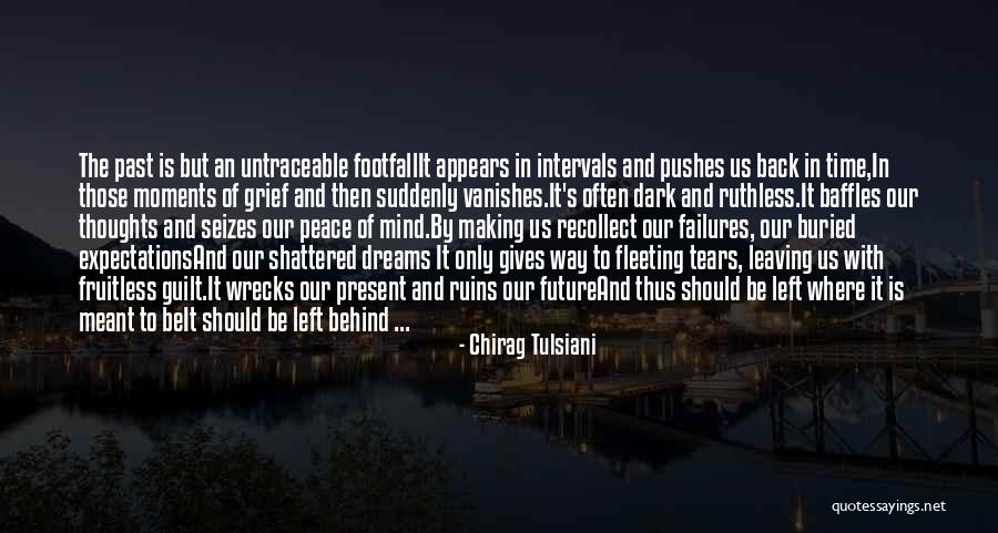 Dreams And Future Quotes By Chirag Tulsiani