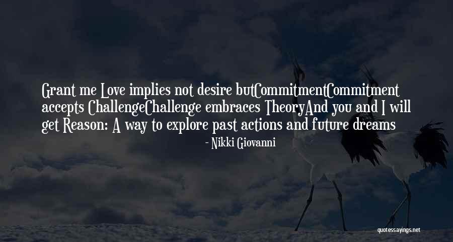 Dreams And Future Quotes By Nikki Giovanni