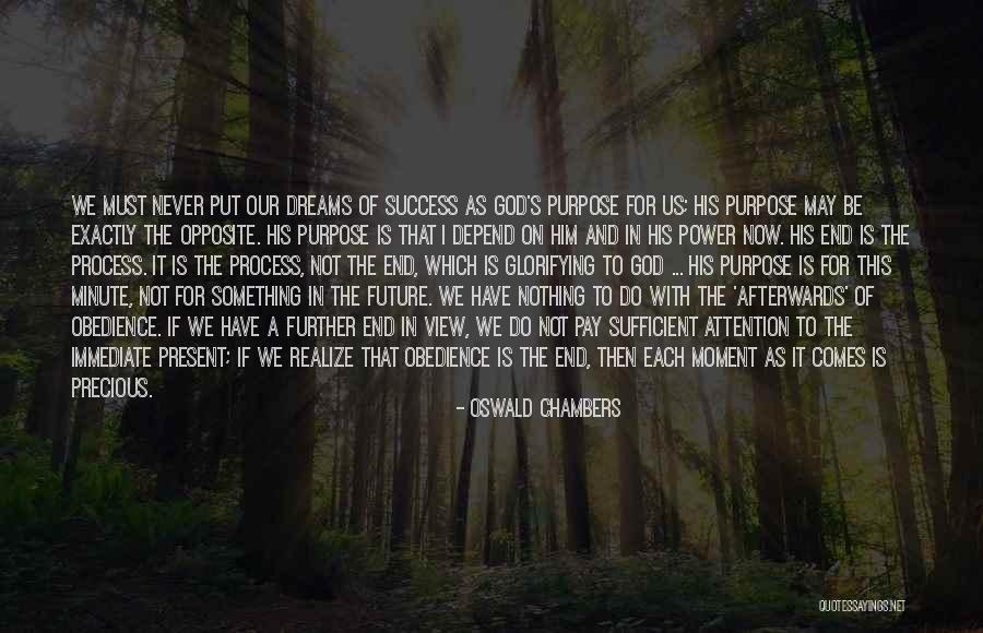 Dreams And Future Quotes By Oswald Chambers