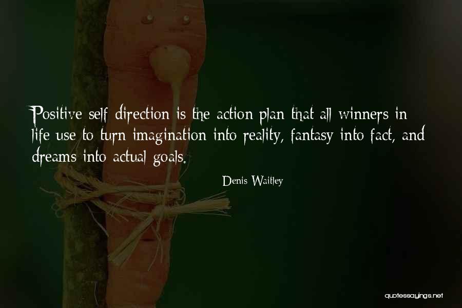 Dreams And Goals In Life Quotes By Denis Waitley Dreams And Goals In Life Quotes By Denis Waitley