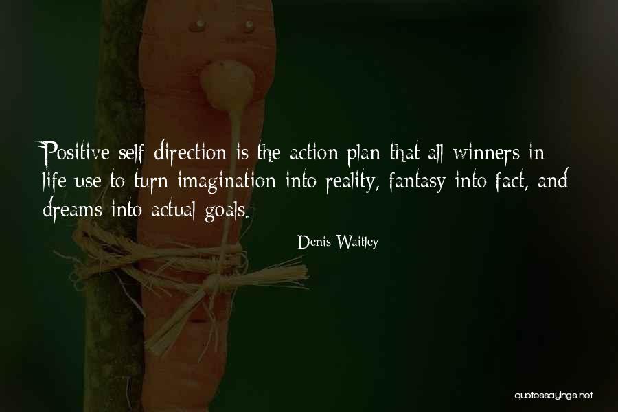 Dreams And Goals In Life Quotes By Denis Waitley