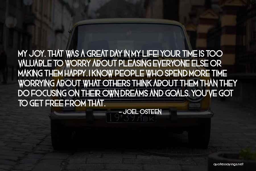 Dreams And Goals In Life Quotes By Joel Osteen