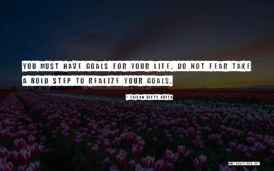 Dreams And Goals In Life Quotes By Lailah Gifty Akita