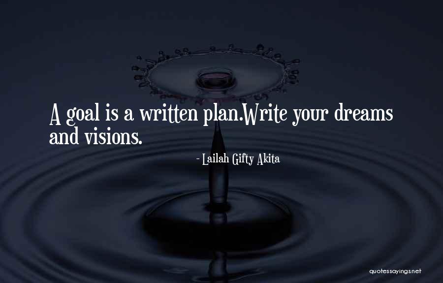 Dreams And Goals In Life Quotes By Lailah Gifty Akita