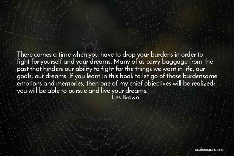 Dreams And Goals In Life Quotes By Les Brown