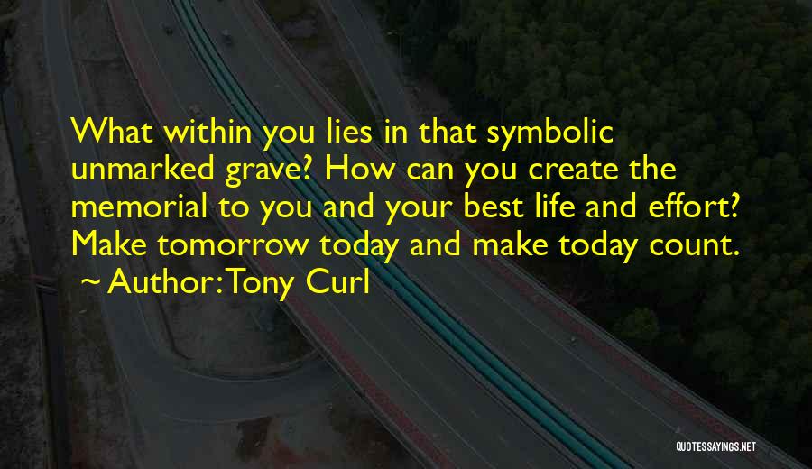 Dreams And Goals In Life Quotes By Tony Curl