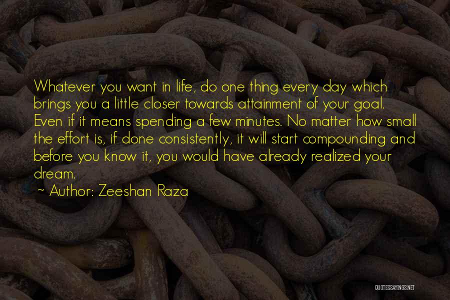 Dreams And Goals In Life Quotes By Zeeshan Raza