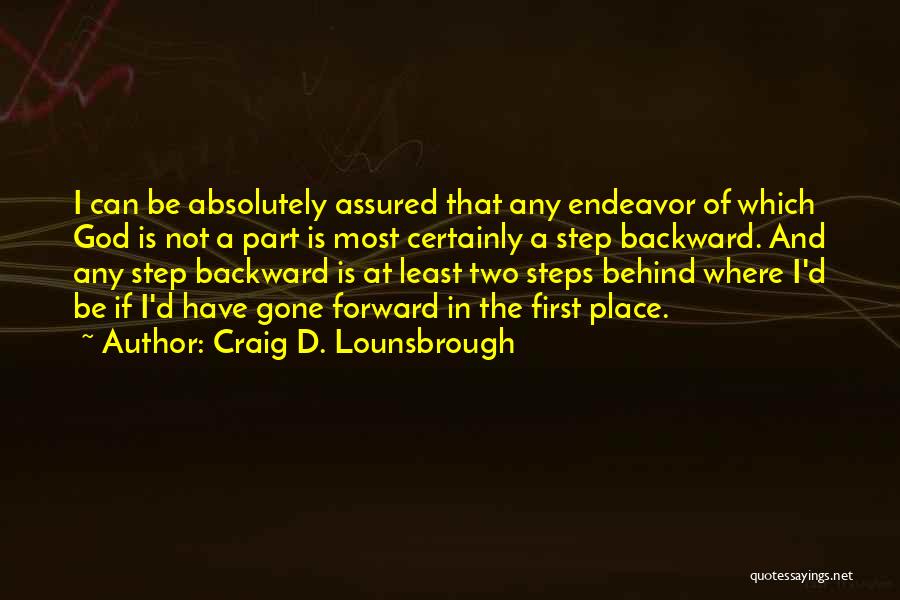 Dreams And Goals Quotes By Craig D. Lounsbrough