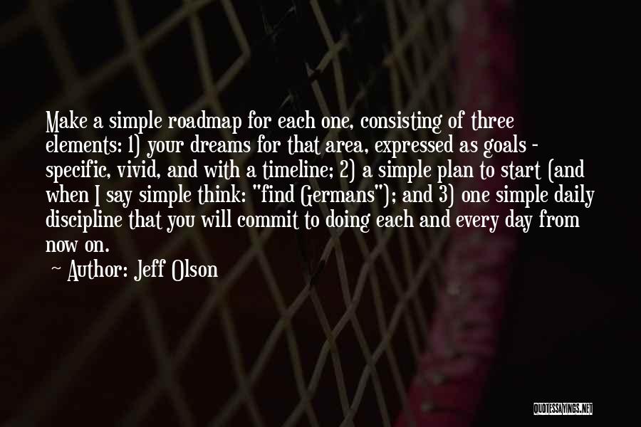 Dreams And Goals Quotes By Jeff Olson