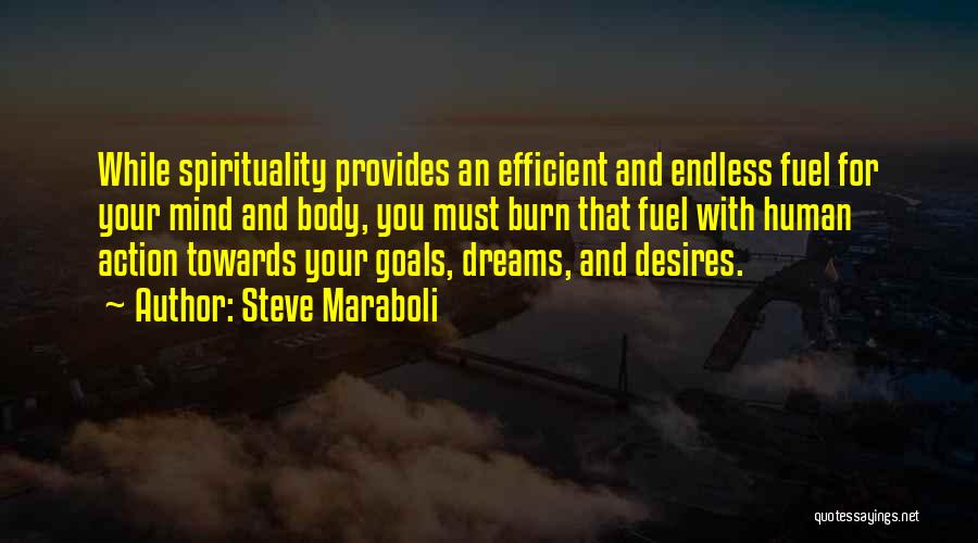 Dreams And Goals Quotes By Steve Maraboli