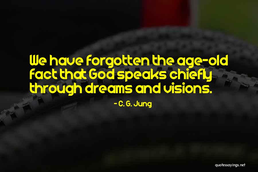 Dreams And God Quotes By C. G. Jung Dreams And God Quotes By C. G. Jung