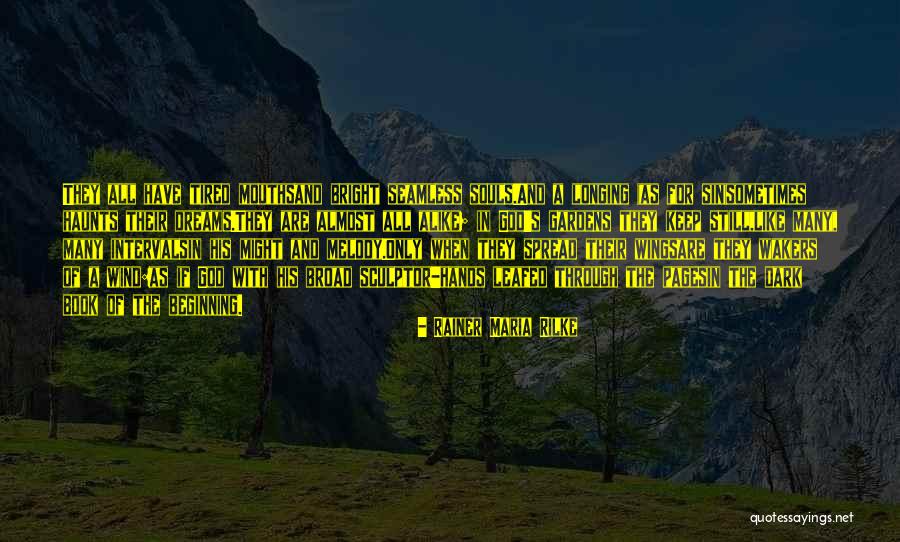 Dreams And God Quotes By Rainer Maria Rilke Dreams And God Quotes By Rainer Maria Rilke