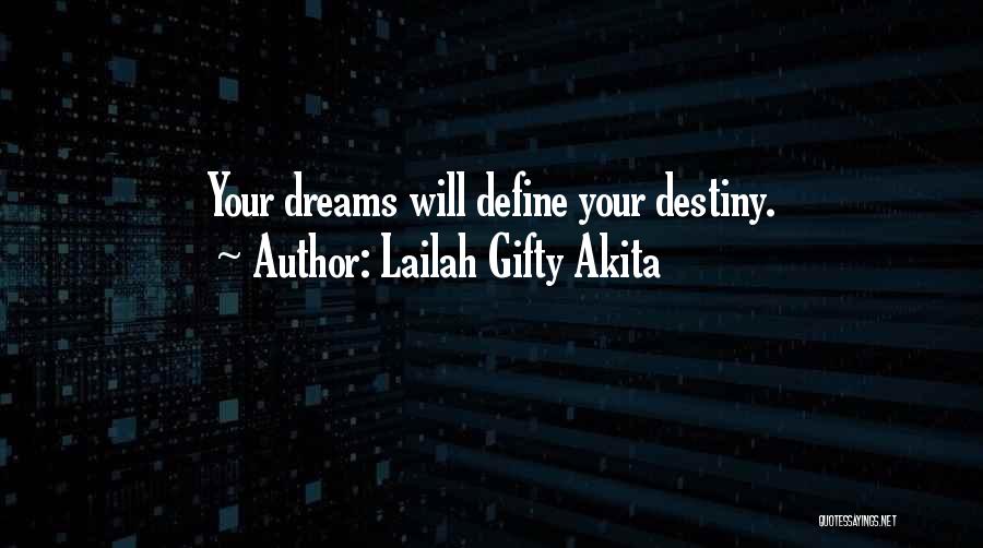 Dreams And Imagination Quotes By Lailah Gifty Akita