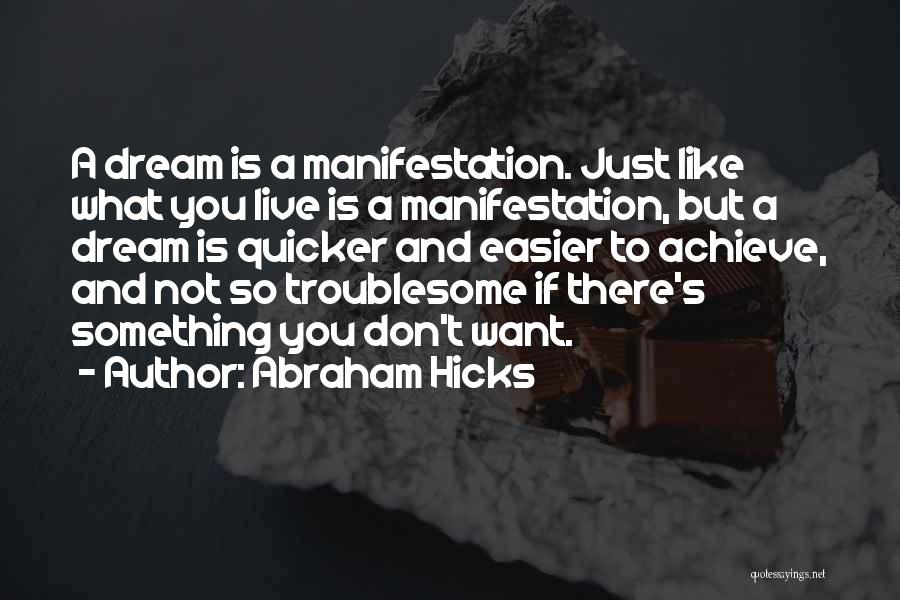 Dreams And Inspirational Quotes By Abraham Hicks