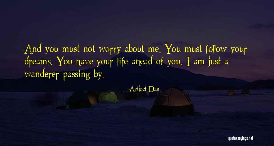Dreams And Inspirational Quotes By Avijeet Das Dreams And Inspirational Quotes By Avijeet Das