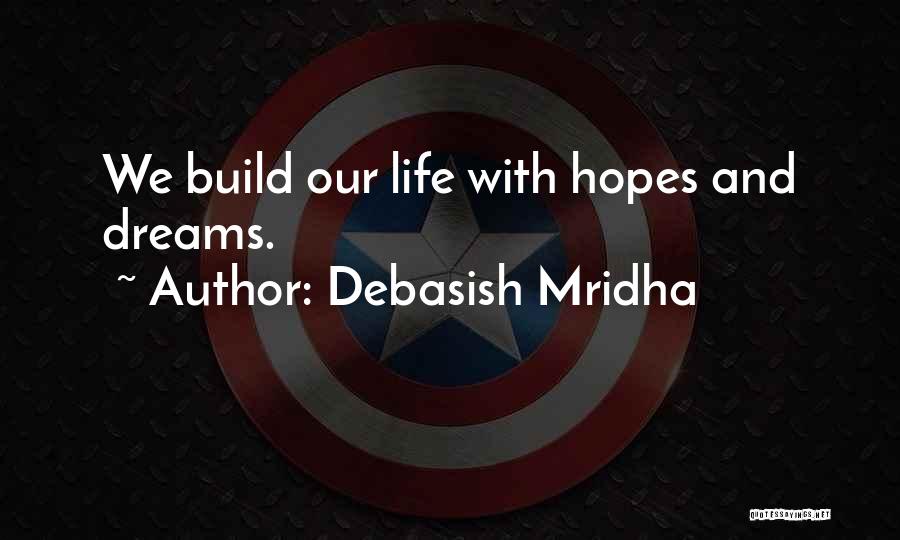 Dreams And Inspirational Quotes By Debasish Mridha