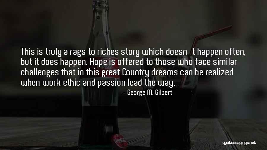 Dreams And Inspirational Quotes By George M. Gilbert