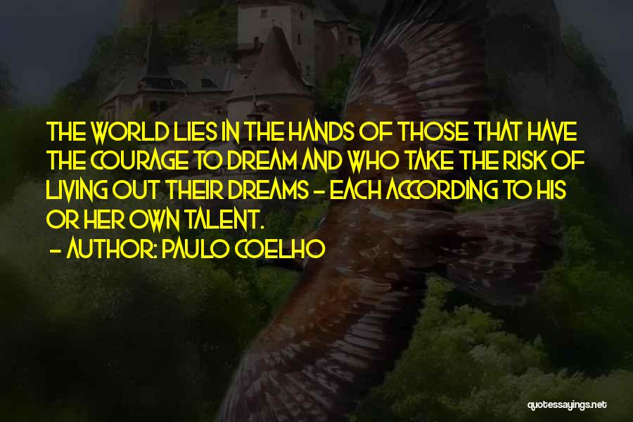 Dreams And Inspirational Quotes By Paulo Coelho