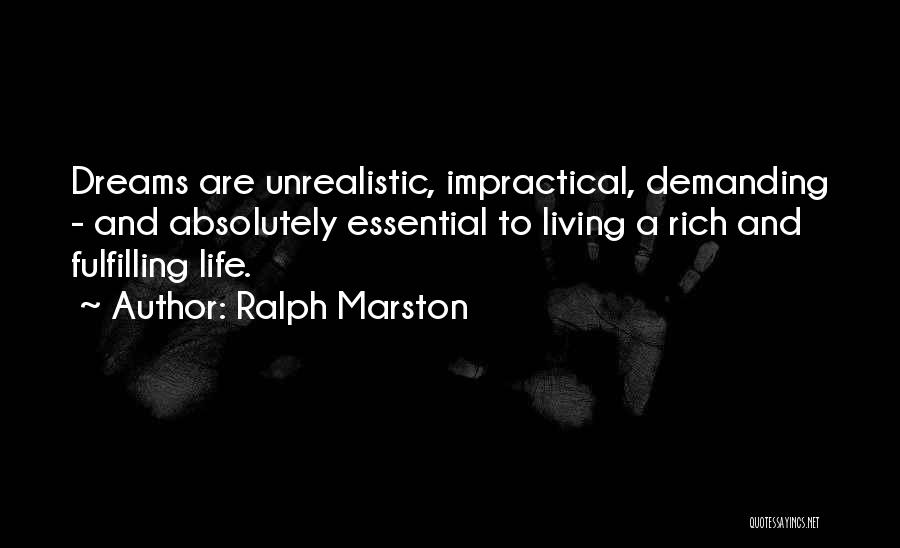 Dreams And Life Quotes By Ralph Marston