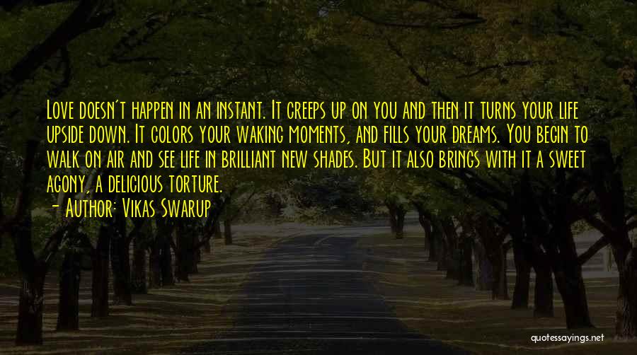 Dreams And Life Quotes By Vikas Swarup