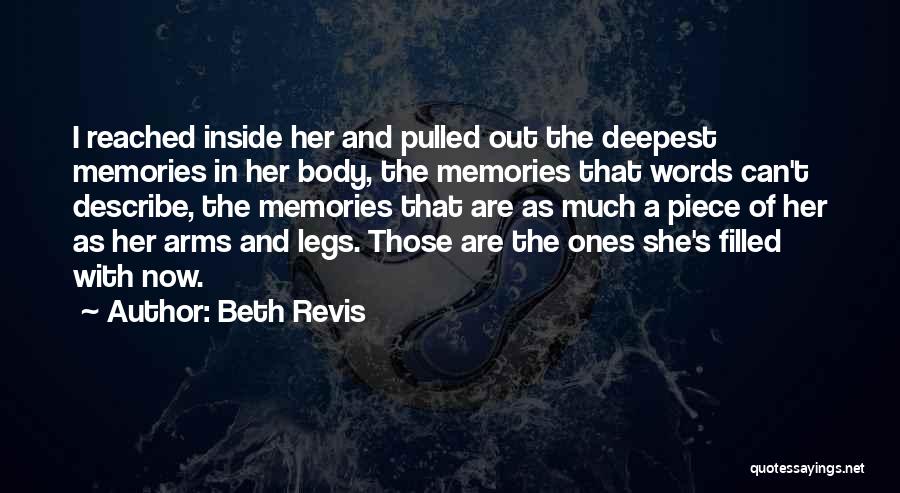 Dreams And Memories Quotes By Beth Revis