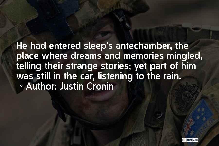 Dreams And Memories Quotes By Justin Cronin