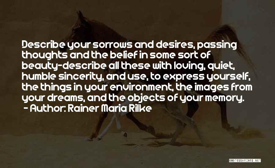 Dreams And Memories Quotes By Rainer Maria Rilke