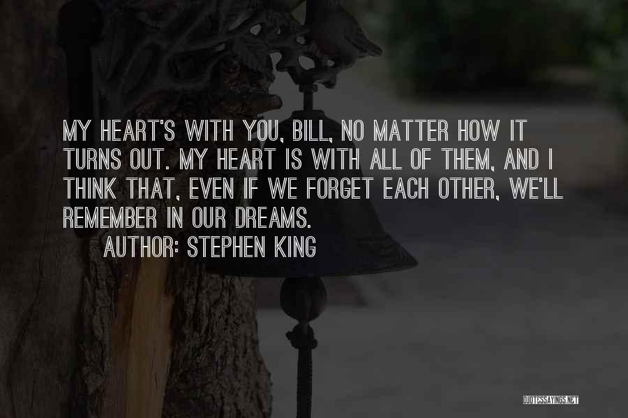 Dreams And Memories Quotes By Stephen King