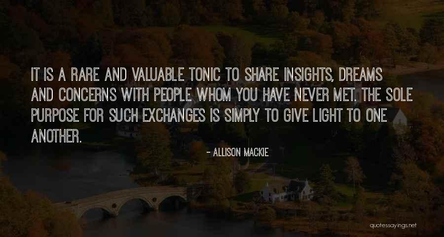 Dreams And Purpose Quotes By Allison Mackie Dreams And Purpose Quotes By Allison Mackie