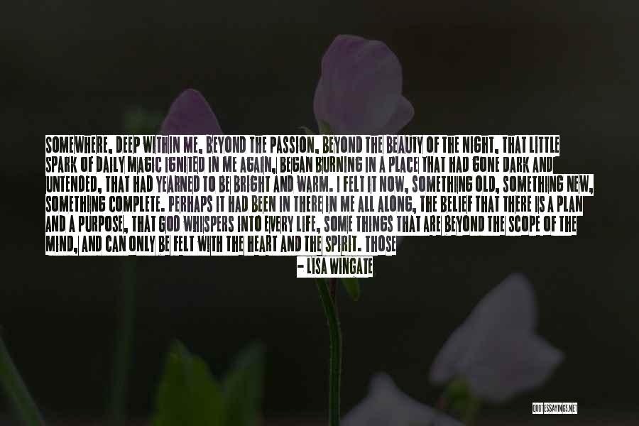 Dreams And Purpose Quotes By Lisa Wingate Dreams And Purpose Quotes By Lisa Wingate