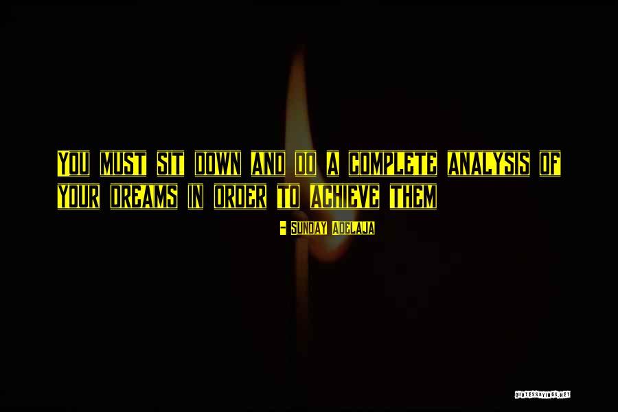 Dreams And Purpose Quotes By Sunday Adelaja Dreams And Purpose Quotes By Sunday Adelaja