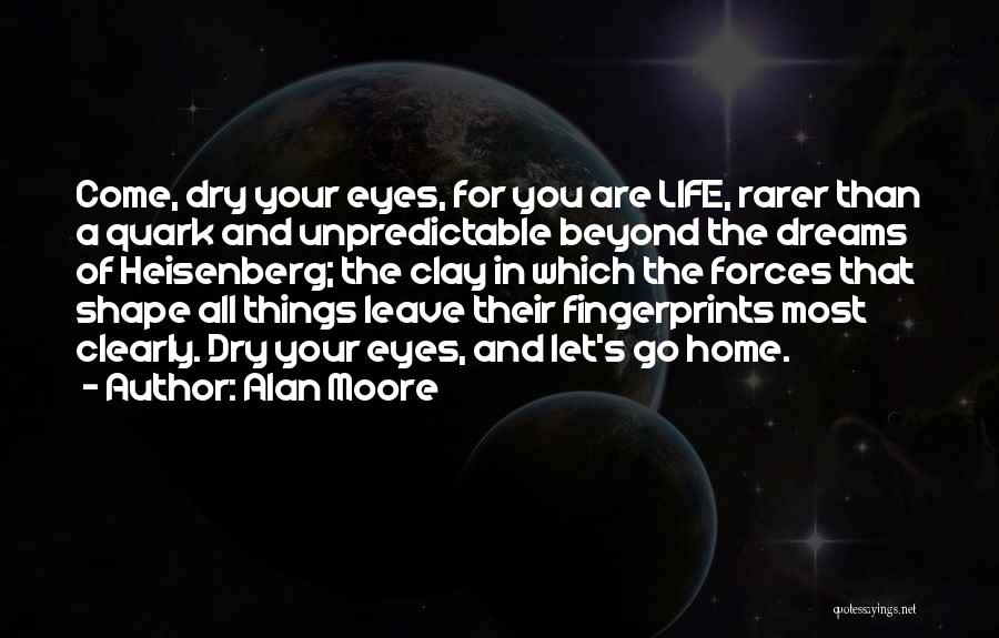 Dreams And Quotes By Alan Moore