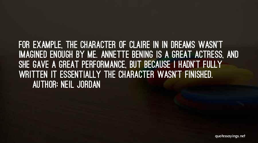 Dreams And Quotes By Neil Jordan