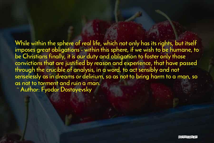 Dreams And Real Life Quotes By Fyodor Dostoyevsky