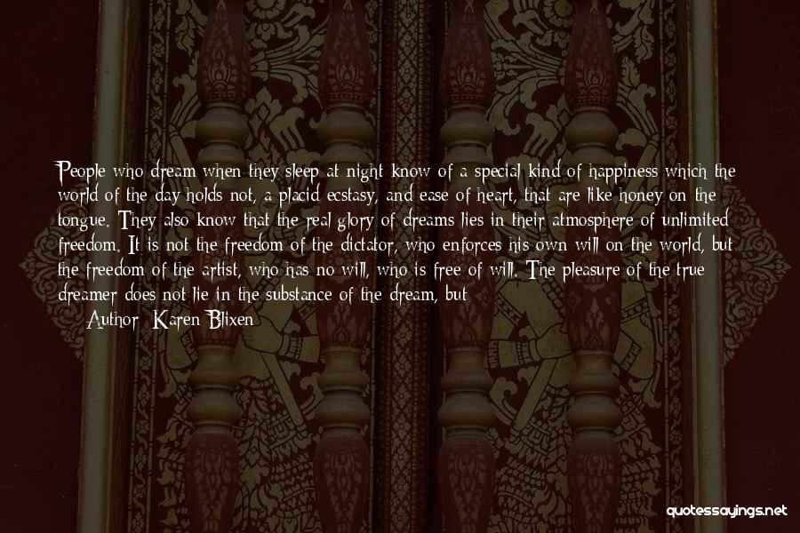 Dreams And Real Life Quotes By Karen Blixen